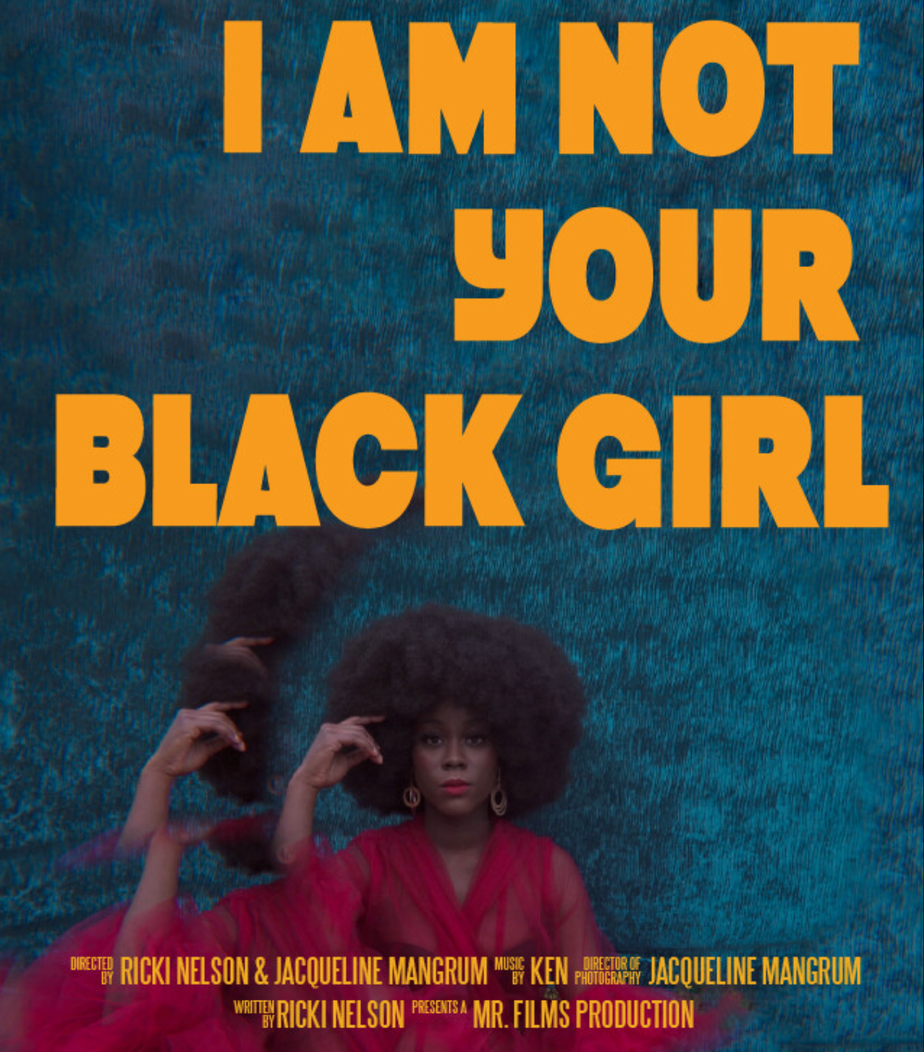 I Am Not Your Black Girl