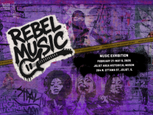 Rebel Music museum exhibition poster at the Joliet Area Historical Museum